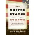 thumbnail image 1 of Pre-Owned The United States of Appalachia: How Southern Mountaineers Brought Independence, Culture, and Enlightenment to America (Hardcover) 1593760310 9781593760311, 1 of 1