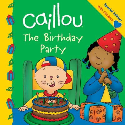 Caillou The Birthday Party Walmart Com