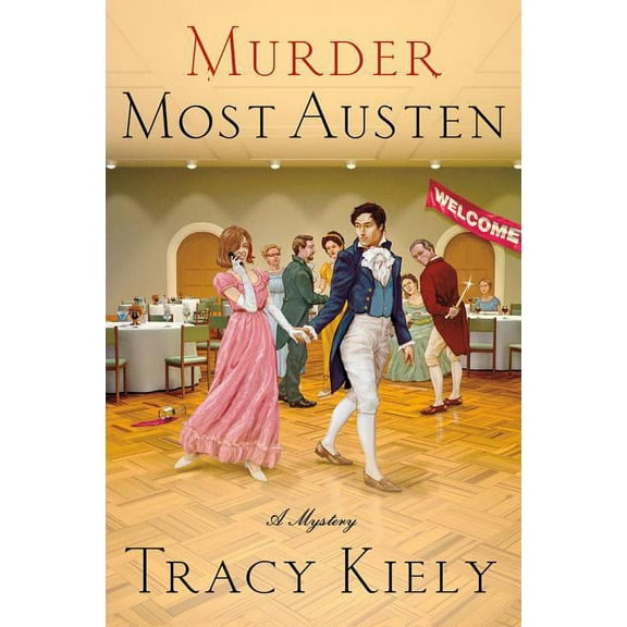 Elizabeth Parker Mysteries Murder Most Austen, Book 4, (Hardcover)