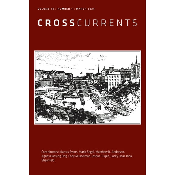 Crosscurrents: Volume 74, Number 1, March 2024, (Paperback)