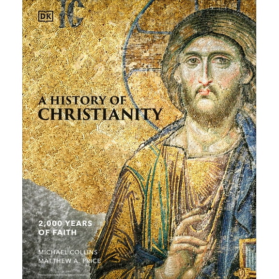 A History of Christianity (Hardcover)