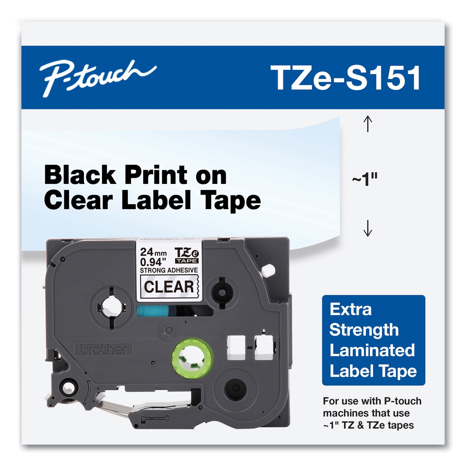 Brother Genuine P-touch TZE-S151 Tape, 1" (0.94") Extra-Strength Adhesive Laminated Label Maker Tape, Black on Clear, 0.94 in. x 26.2 ft. (24mm x 8M), TZES151