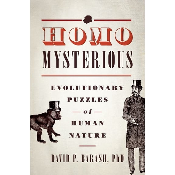 Homo Mysterious: Evolutionary Puzzles of Human Nature, (Paperback)