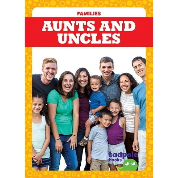 Families Aunts and Uncles, (Hardcover)