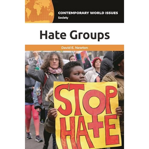 Pre-Owned Hate Groups: A Reference Handbook (Contemporary World Issues), 9781440877742, 1440877742, Hardcover, Annotated edition