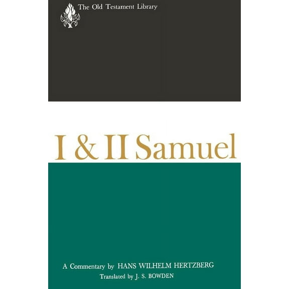 Old Testament Library: I & II Samuel: A Commentary (Paperback)