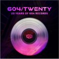 thumbnail image 1 of 604/TWENTY (LTD ED. CLEAR TRANSCLUCENT VINYL), 1 of 1