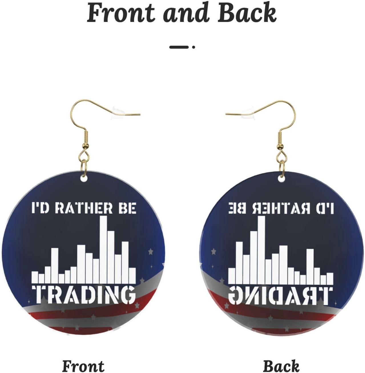 I'D Rather Top Be Trading Traders Forex Stocks Day Sophisticated Round Acrylic Earrings Lightweight Adaptable For All Occasions[p900]