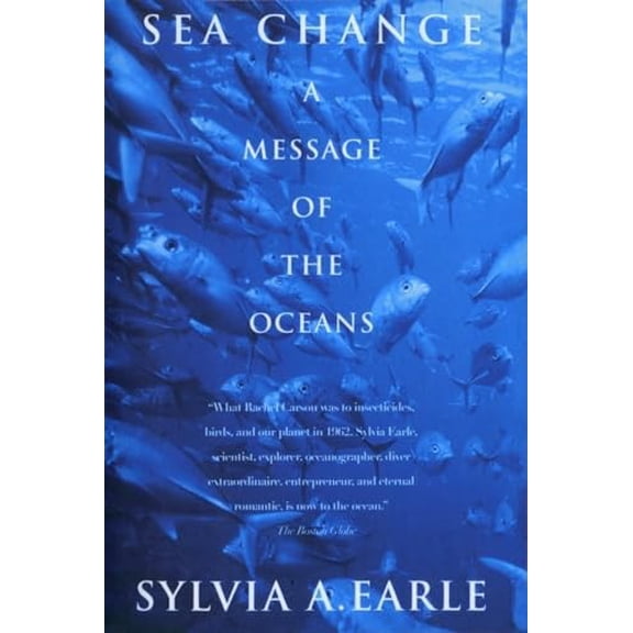 Pre-Owned Sea Change : A Message of the Oceans