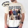 thumbnail image 6 of 90S Dad Vibes Shirt, Cool Dads T Shirt, Best Dad Ever, Funny Sitcom Dad, Gift For Daddy, 6 of 6