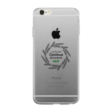 I Am The Best Christmas Decoration Wreath Clear Phone