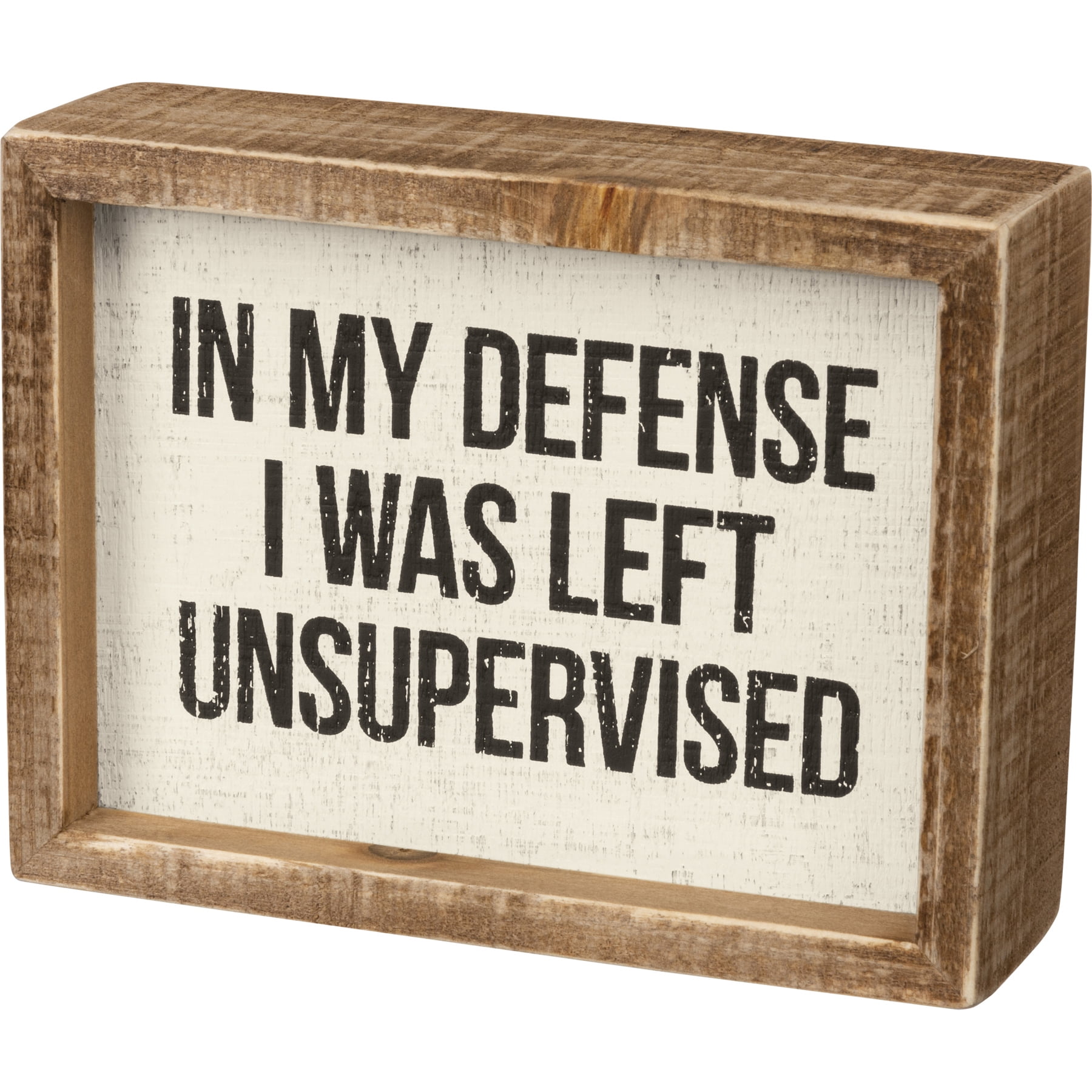 Primitives by Kathy Inset Box Sign Your Inner Idiot 