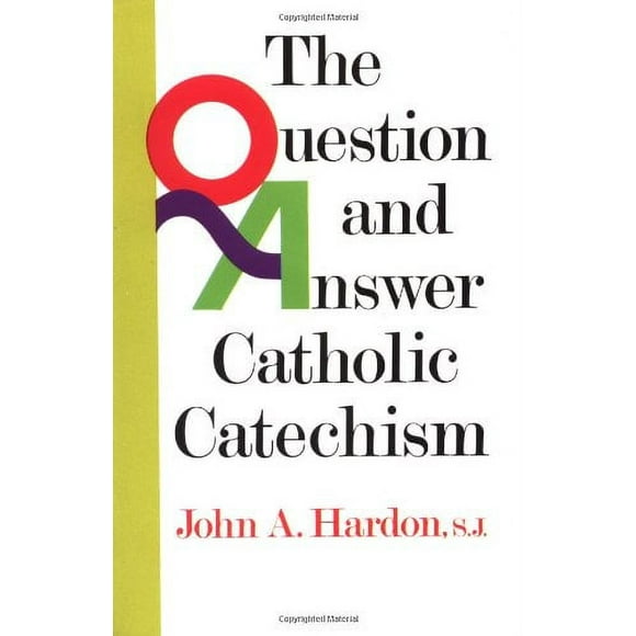 Pre-Owned The Question and Answer Catholic Catechism 9780385136648