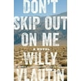 thumbnail image 3 of Don't Skip Out on Me: A Novel, 3 of 3