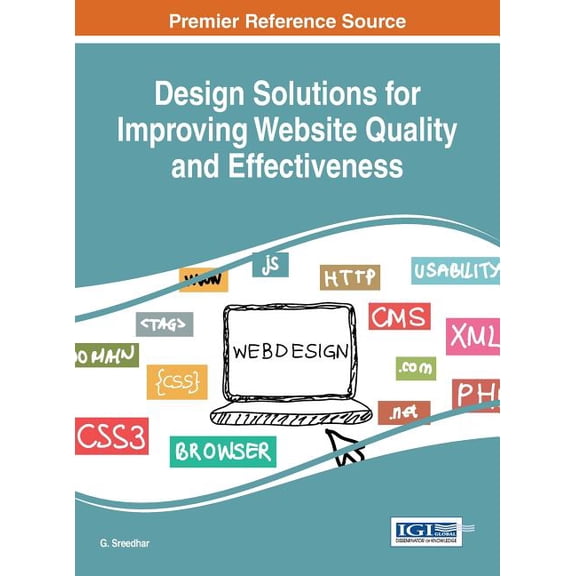 Design Solutions for Improving Website Quality and Effectiveness (Hardcover)