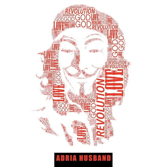 Love, God & Revolution, (Paperback)