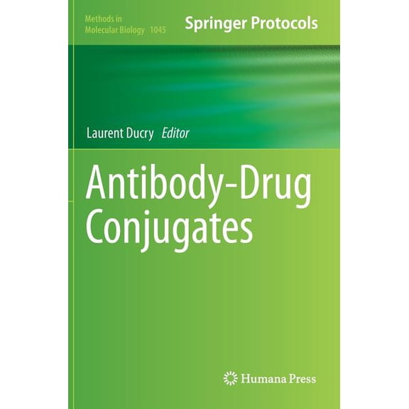 Methods in Molecular Biology Antibody-Drug Conjugates, Book 1045, (Hardcover)