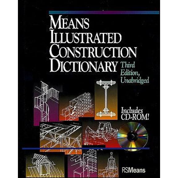 Pre-Owned Means Illustrated Construction Dictionary, Includes CD-ROM! (RSMeans) (Hardcover) 0876295383 9780876295380