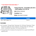 thumbnail image 2 of Timing Chain Kit - Compatible with 2016 - 2020 Cadillac CT6 3.6L V6 2017 2018 2019, 2 of 2