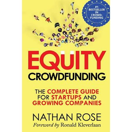 Equity Crowdfunding : The Complete Guide for Startups and Growing (Best Crowdfunding For Startups)