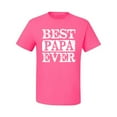 thumbnail image 2 of Wild Bobby, Best Papa Ever, Father's Day, Men Graphic Tee, Neon Pink, X-Large, 2 of 4