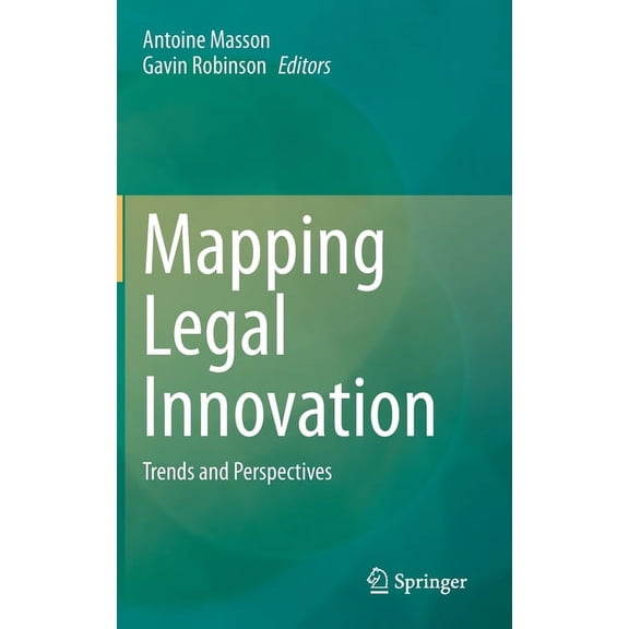 Mapping Legal Innovation: Trends and Perspectives, (Hardcover)