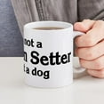 thumbnail image 6 of CafePress - Llewellin Setter: If It's Not Mug - 11 oz Ceramic Mug - Novelty Coffee Tea Cup, 6 of 6
