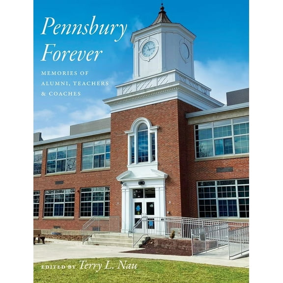Pennsbury Forever, (Hardcover)