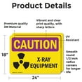 thumbnail image 2 of (2 Pack) X-Ray Equipment OSHA Caution Radiation Sign 24 Inch X 18 Inch Vinyl Label Decal Sticker Weather Resistant, UV Protected for Workplace, Business, and Construction Site, Made in, 2 of 7