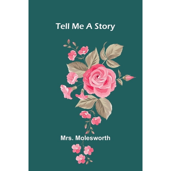Tell Me a Story, (Paperback)
