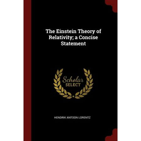 The Einstein Theory of Relativity; A Concise (Best General Relativity Textbook)