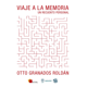 thumbnail image 1 of Viaje a la memoria: un recuento personal Ediciones Cal Y Arena Pasta Blanda, 1 of 2