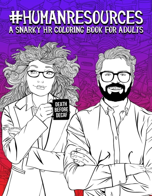 Download Human Resources: A Snarky HR Coloring Book for Adults: 50 ...
