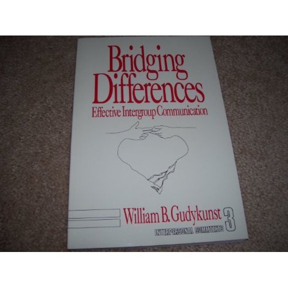 Pre-Owned Bridging Differences: Effective Intergroup Communication (Interpersonal Communication Texts), 9780803933316, 0803933312, Paperback, 1 edition