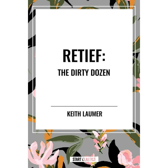 Retief: The Dirty Dozen, (Paperback)