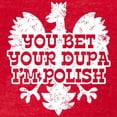 thumbnail image 3 of CafePress - You Bet Your Dupa I'm Polish Women's Dark T Shirt - Womens Football Shirt, 3 of 4