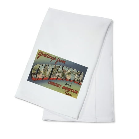 Greetings from Chattanooga, Tennessee (100% Cotton Tea Towel, Decorative Hand Towel, Kitchen and Home)