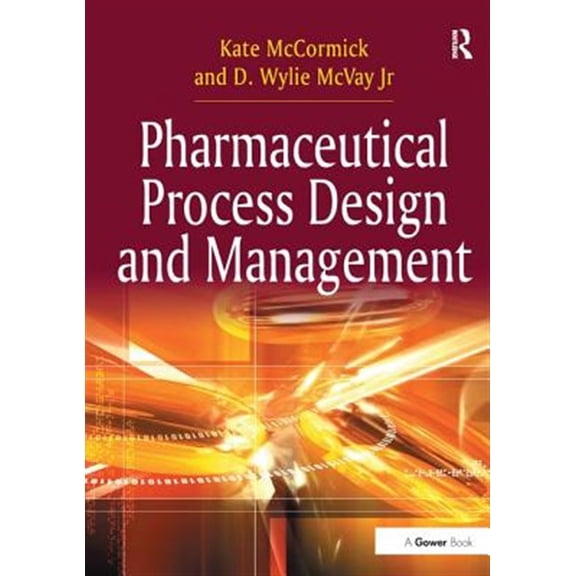 Pre-Owned Pharmaceutical Process Design and Management, (Paperback)
