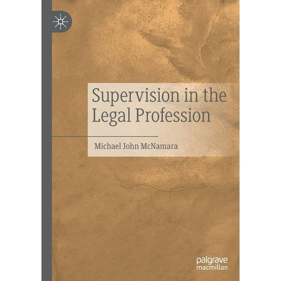 Supervision in the Legal Profession, (Paperback)