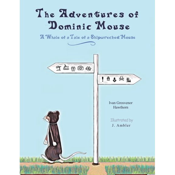 The Adventures of Dominic Mouse, (Paperback)