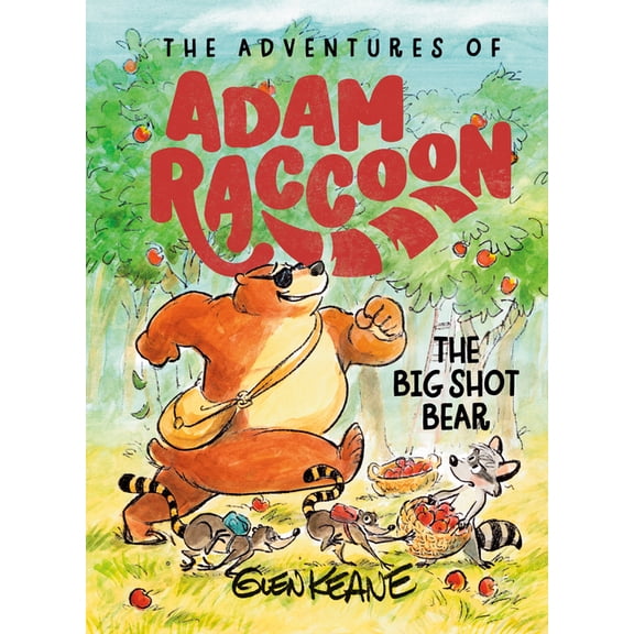 The Adventures of Adam Raccoon The Big Shot Bear: A Story about Trust, (Hardcover)