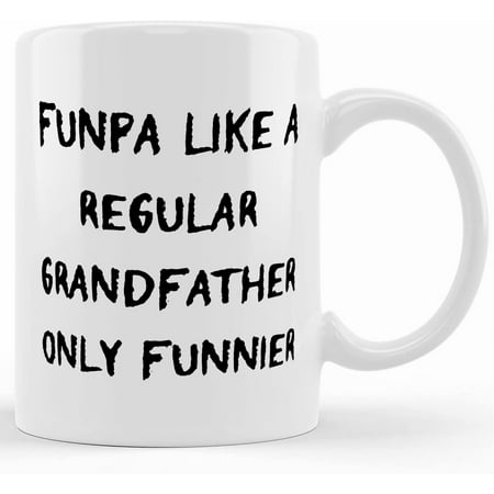 

Fancy Grandfather Two Tone 11oz Mug Fu Like A Regular Grandfather Only Funnier Funny Grandpa Father s Day Gifts Best Grandpa Mug Father’s Day Mug Gifts For Dad Unique Fathers Da