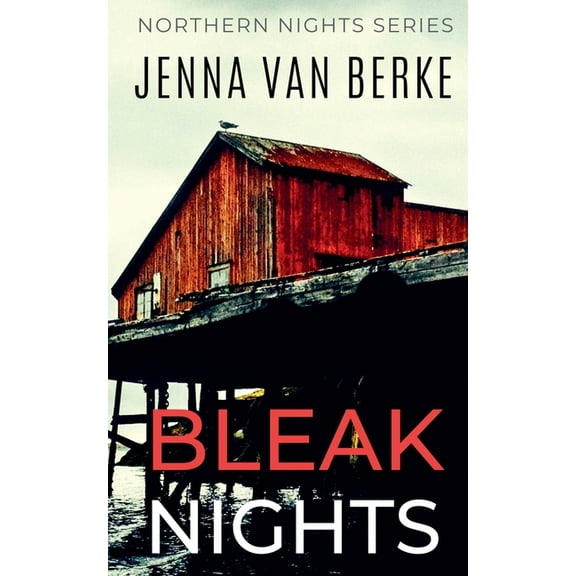 Northern Nights Bleak Nights, Book 3, (Paperback)
