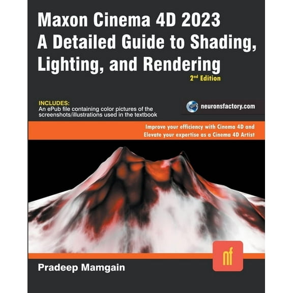 Maxon Cinema 4D 2023: A Detailed Guide to Shading, Lighting, and Rendering, (Paperback)