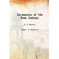thumbnail image 1 of Ceremonies of the Pomo Indiens 1917 [Relié], 1 of 1