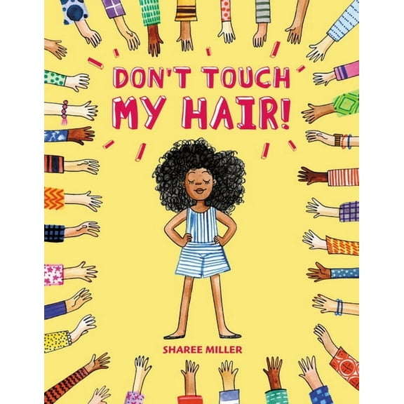 Don't Touch My Hair!