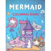 ALISSCIA B Mermaid Coloring Book: 100 Pages Coloring Book for Kids Ages 4-8 & 9-12 (Paperback)