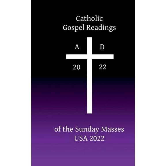 Catholic Gospel Readings of the Sunday Masses: USA 2022, (Paperback)