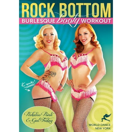 ROCK BOTTOM :THE BURLESQUE BOOTY WORKOUT (DVD) (Best Booty Workouts With Weights)
