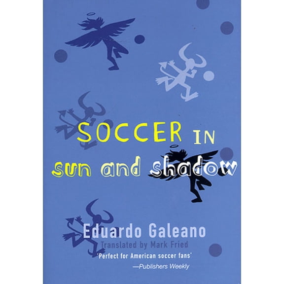 Pre-Owned Soccer in Sun and Shadow